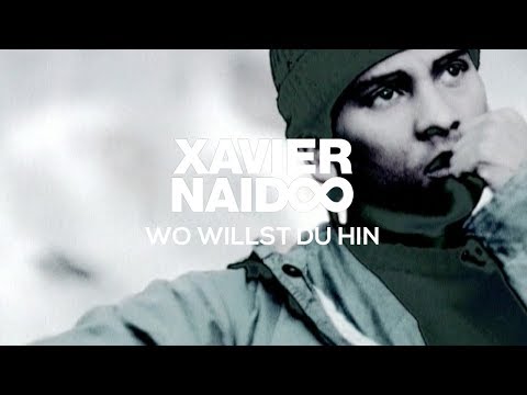 Youtube: Xavier Naidoo - Wo willst Du hin [Official Video]