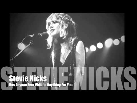 Youtube: Stevie Nicks - Has Anyone Ever Written Anything For You / HQ Lyrics