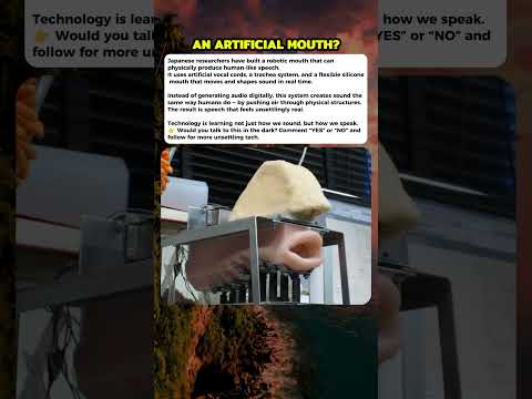 Youtube: Scientists Built a Mouth That Speaks Like a Human #curiosity #mistery