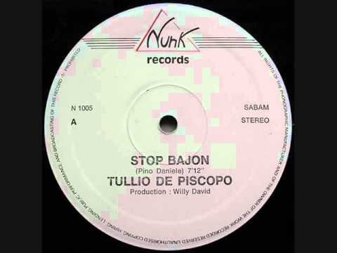 Youtube: TULLIO DE PISCOPO - STOP BAJON