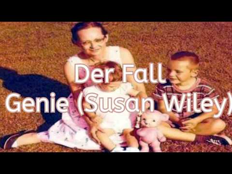 Youtube: Echte Fälle:  Genie (Susan Wiley)