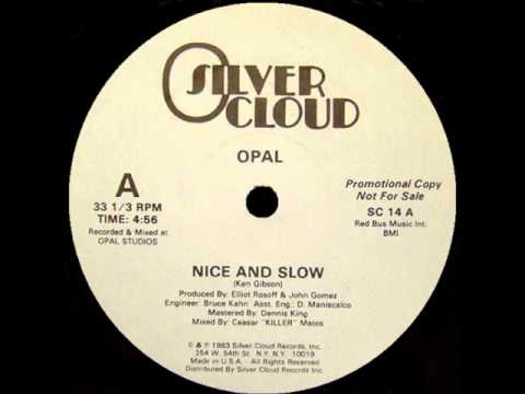 Youtube: OPAL - nice and slow 83