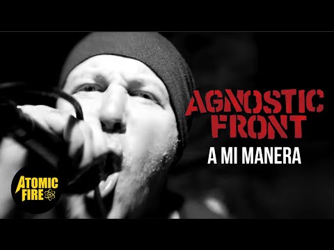 Youtube: AGNOSTIC FRONT - A Mi Manera (Official Music Video)
