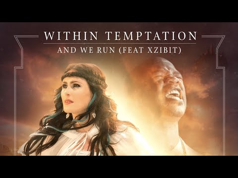 Youtube: Within Temptation - And We Run ft. Xzibit (official music video)