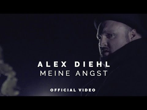 Youtube: Alex Diehl - Meine Angst (Official Video)
