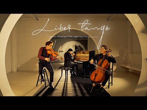 Youtube: Liber Tango💃 [Best Version]  bandoneon x violin,cello,piano (A.Piazzolla) / with 고상지