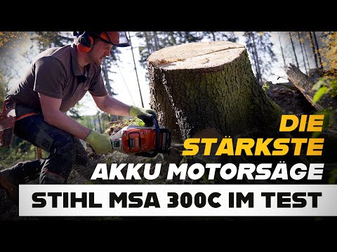 Youtube: Die aktuell stärkste Akku Motorsäge der Welt. Die STIHL MSA 300 C  Kettensäge im Test