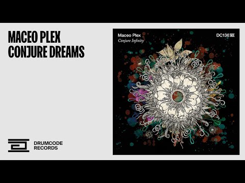 Youtube: Maceo Plex - Conjure Dreams [Drumcode]