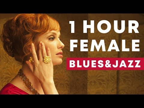 Youtube: 1 Hour Relaxing Female Blues & Jazz | Don's Tunes