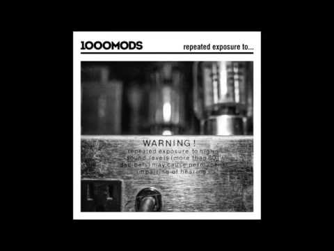 Youtube: 1000mods - The Son - Official Audio Release
