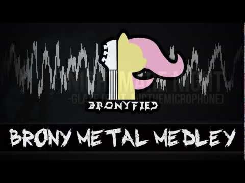 Youtube: Bronyfied - Brony Metal Medley