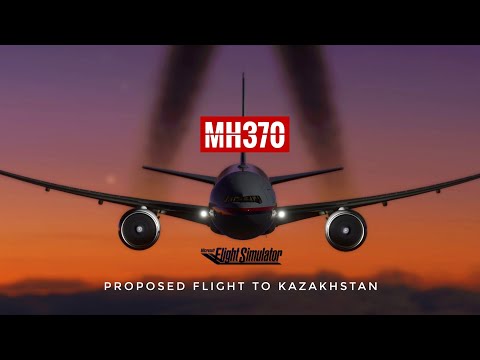 Youtube: MH370 Proposed Flight to Kazakhstan : Malaysia Airlines Flight 370 Simulation
