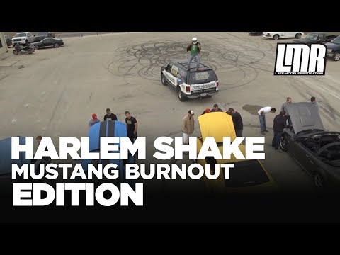 Youtube: Harlem Shake - Mustang Burnout Edition