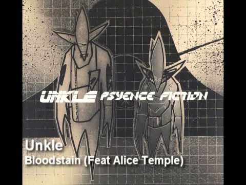 Youtube: Unkle - Bloodstain (feat Alice Temple)