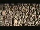Youtube: The Catacombs of Paris