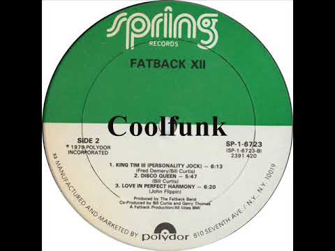Youtube: Fatback - King Tim III (Personality Jock)  " Funk 1979 "