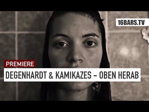 Youtube: Degenhardt & Kamikazes - Oben Herab // prod. by Kamikazes (16BARS.TV PREMIERE)