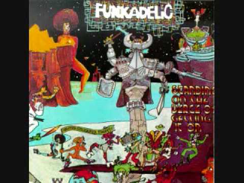 Youtube: Funkadelic-(Not Just) Knee Deep