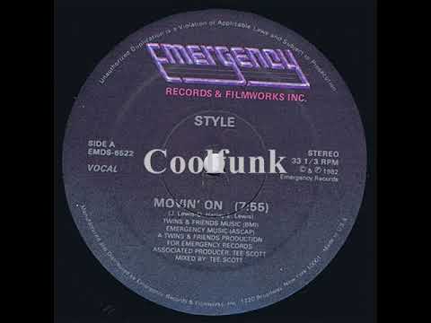 Youtube: Style - Movin' On (12 inch 1982)
