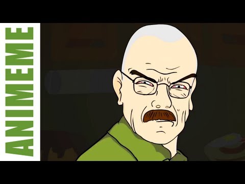 Youtube: ANIMEME 23 - BREAKING BAD