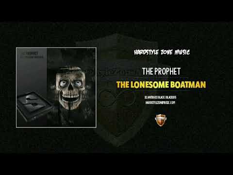 Youtube: The Prophet - The Lonesome Boatman (Original Mix)