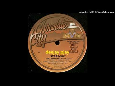 Youtube: Starpoint - I Just Wanna Dance With You