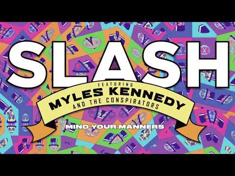 Youtube: Slash ft. Myles Kennedy & The Conspirators - "Mind Your Manners" Full Song Static Video