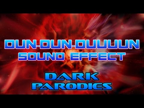 Youtube: DUN-DUN-DUUUUN!!! - Sound Effect