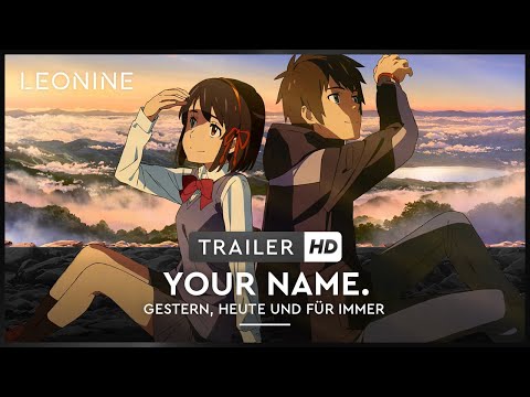 Youtube: Your Name. - Gestern, heute und für immer - Trailer 1 (deutsch/ german; FSK 0)
