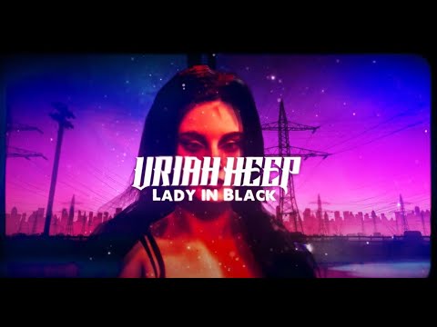 Youtube: Uriah Heep - Lady In Black (Official Lyric Video)