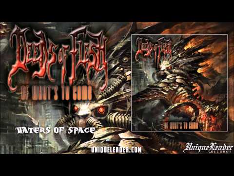 Youtube: Deeds of Flesh-Waters of Space