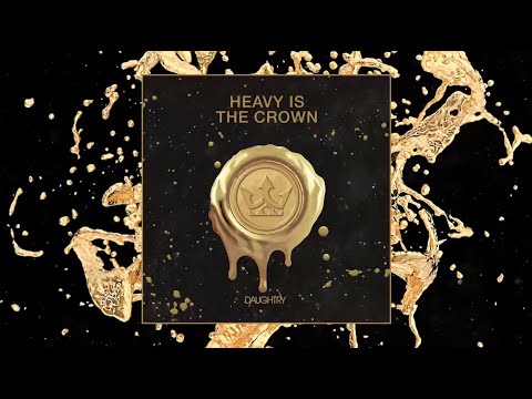 Youtube: Daughtry - Heavy Is The Crown (Official)