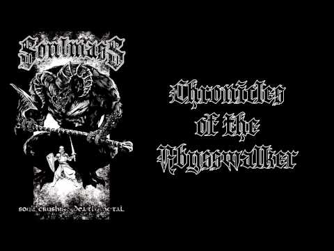 Youtube: Soulmass - Chronicles of the Abysswalker