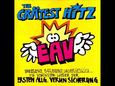 Youtube: EAV - The Grätest Hitz  - Ba-Ba-Banküberfall