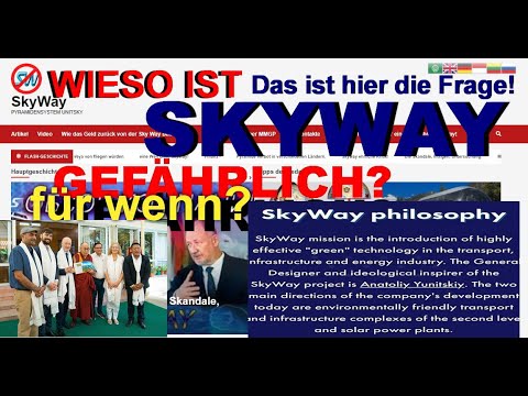 Youtube: SKYWAY 2019: Sky Way.  Größte Täuschung alller Zeiten oder Chance für uns alle? Entscheide selber!