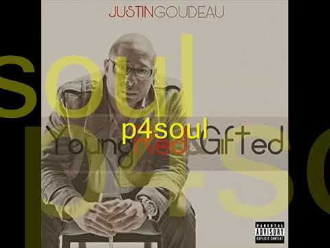 Youtube: Justin Goudeau - Could You Be With That