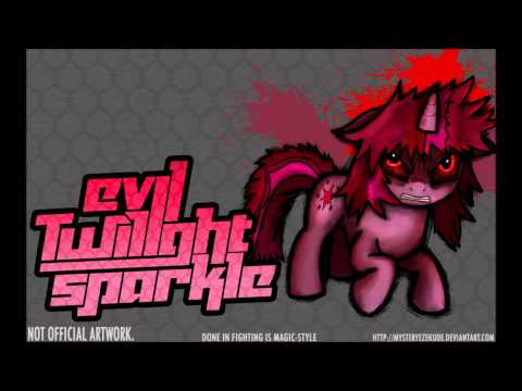 Youtube: Fighting is Magic - Evil Twilight Sparkle Theme