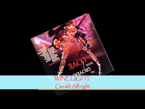 Youtube: Gerald Albright - WINELIGHT