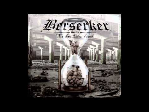 Youtube: Berserker - Nur ein Gefühl