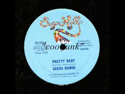 Youtube: Sekou Bunch - Pretty Baby (12" Funk 1982)