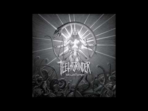 Youtube: Teethgrinder - Misanthropy (2015) Full Album HQ (Grindcore)