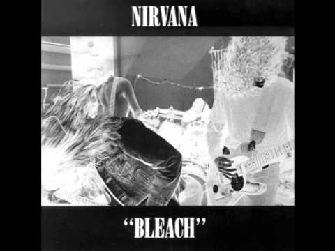 Youtube: Nirvana - Bleach - 01 - Blew