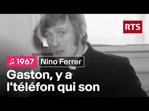 Youtube: Nino Ferrer - Gaston, y a l'téléfon qui son (1967)