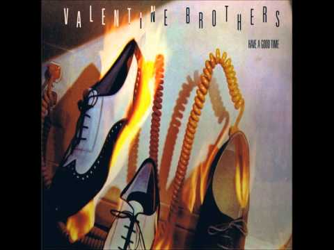 Youtube: VALENTINE BROTHERS   LONELY NIGHTS