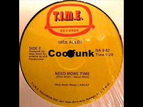 Youtube: Nick Allen - Need More Time (12" Boogie-Funk 1982)