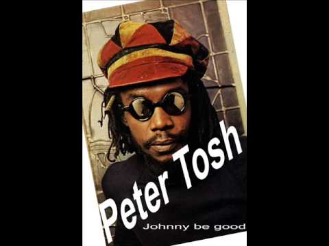 Youtube: Peter Tosh - Johnny be good