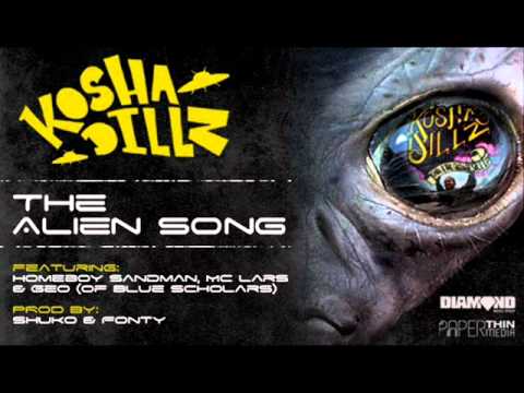 Youtube: Kosha Dillz - The Alien Song (feat. Homeboy Sandman, MC Lars & Geo of Blue Scholars)