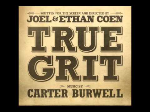 Youtube: The Wicked Flee - True Grit [Carter Burwell]