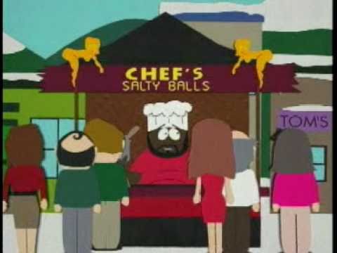 Youtube: Chef's "Chocolate Salty Balls" Music Video