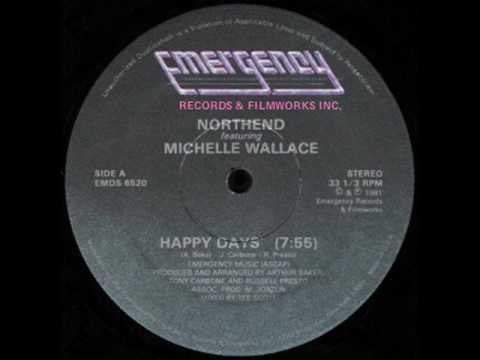 Youtube: NORTHEND featuring Michelle Wallace  Happy Days